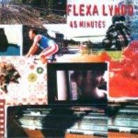 Flexa Lyndo : 45 Minutes